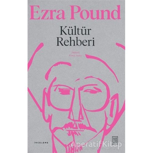 Kültür Rehberi - Ezra Pound - Ketebe Yayınları