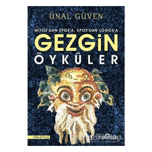 Gezgin Öyküler - Ünal Güven - Yediveren Yayınları