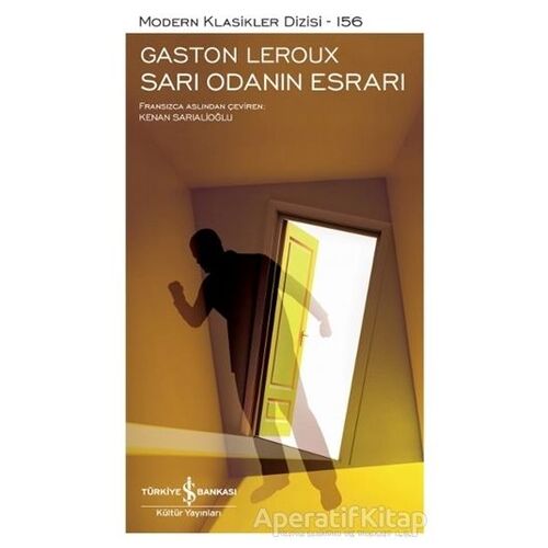 Sarı Odanın Esrarı (Şömizli) - Gaston Leroux - İş Bankası Kültür Yayınları