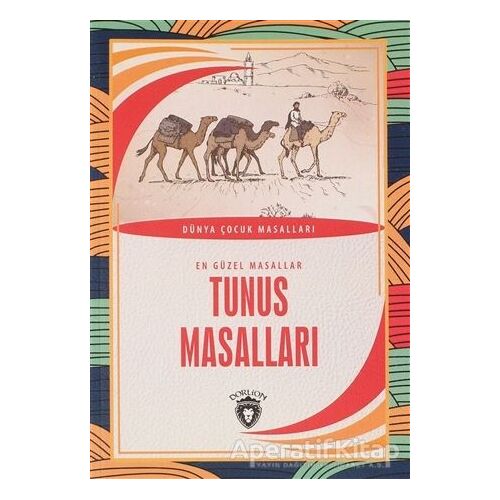Tunus Masalları - En Güzel Masallar - Aydın Şimşek - Dorlion Yayınları