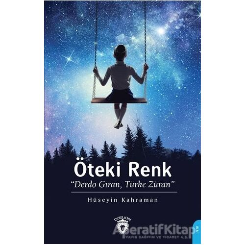 Öteki Renk - Hüseyin Kahraman - Dorlion Yayınları