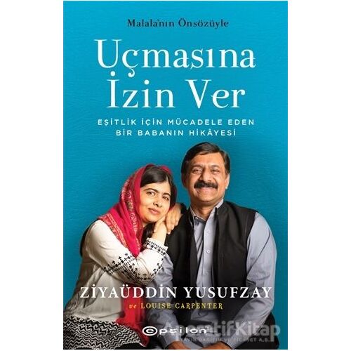 Uçmasına İzin Ver - Ziyaüddin Yusufzay - Epsilon Yayınevi