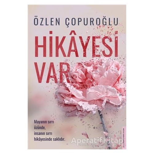 Hikayesi Var - Özlen Çopuroğlu - Destek Yayınları