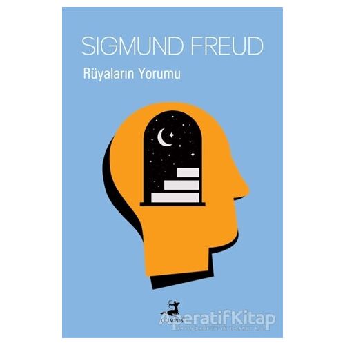 Rüyaların Yorumu - Sigmund Freud - Olimpos Yayınları