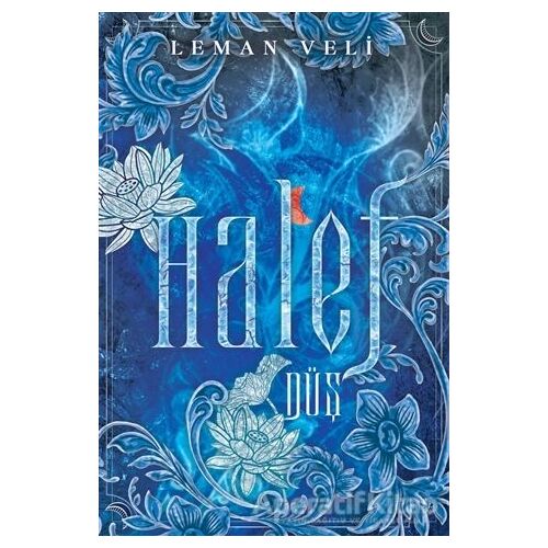 Halef 1: Düş - Leman Veli - Ephesus Yayınları