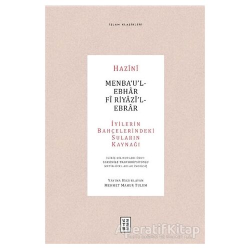 Menba‘u’l-Ebhar Fi Riyazi’l-Ebrar - Hazini - Ketebe Yayınları