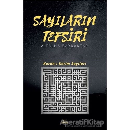 Sayıların Tefsiri - Ayhan Talha Bayraktar - Ravza Yayınları