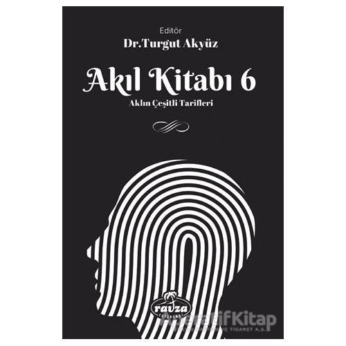 Akıl Kitabı - 6 - Kolektif - Ravza Yayınları