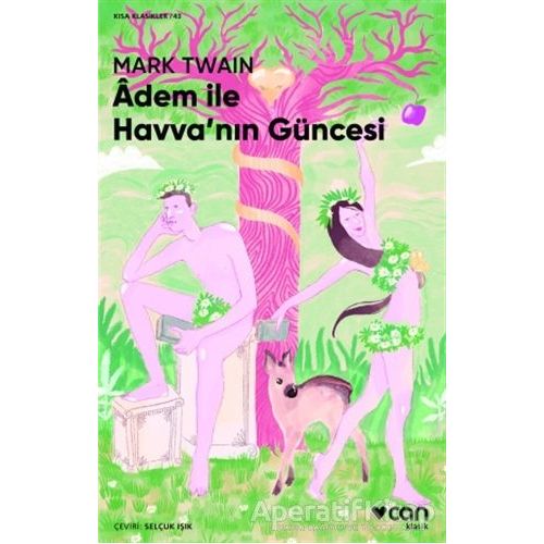 Adem ile Havvanın Güncesi - Mark Twain - Can Yayınları