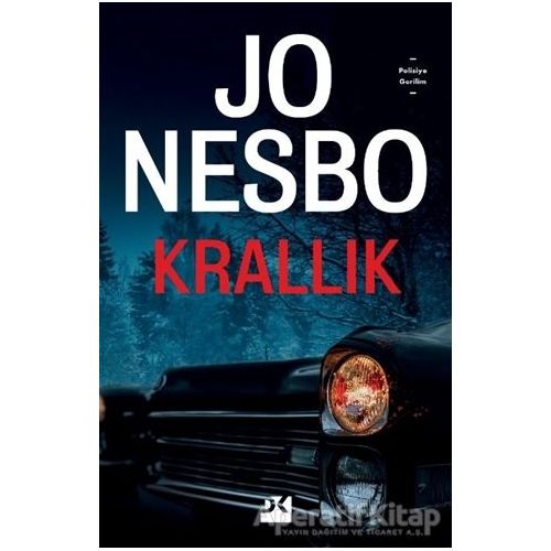 Krallık - Jo Nesbo - Doğan Kitap