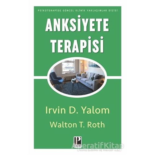 Anksiyete Terapisi - Walton T. Roth - Pozitif Yayınları