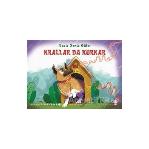 Krallar Da Korkar - Nazlı Deniz Güler - Kırmızı Kedi Çocuk