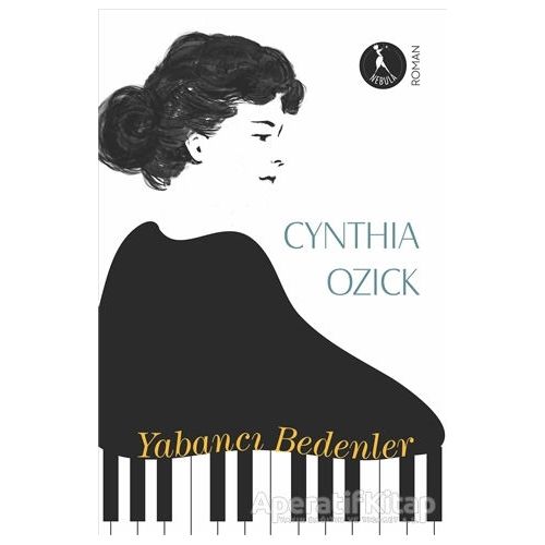 Yabancı Bedenler - Cynthia Ozick - Nebula Kitap