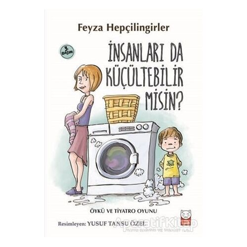 İnsanları da Küçültebilir Misin? - Feyza Hepçilingirler - Kırmızı Kedi Çocuk