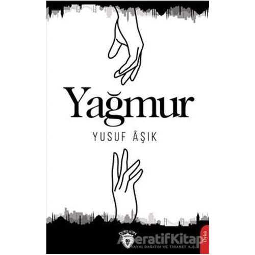 Yağmur - Yusuf Aşık - Dorlion Yayınları