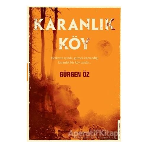 Karanlık Köy - Gürgen Öz - Destek Yayınları