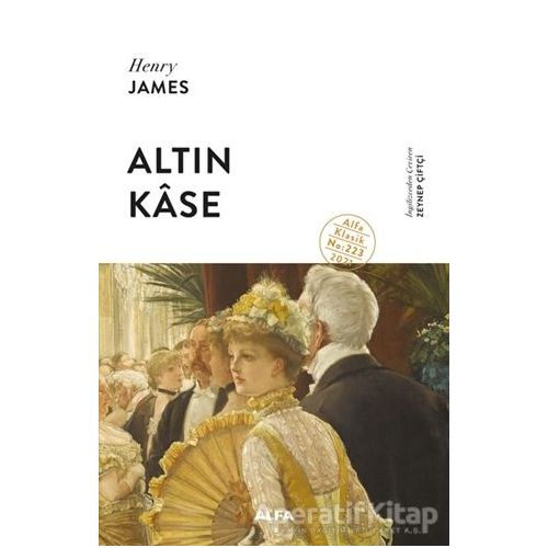 Altın Kase - Henry James - Alfa Yayınları