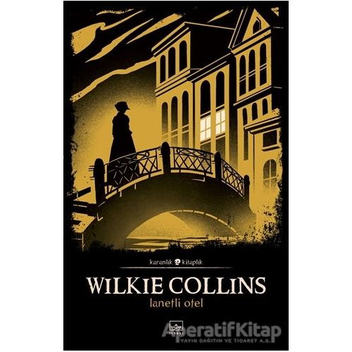 Lanetli Otel - Wilkie Collins - İthaki Yayınları