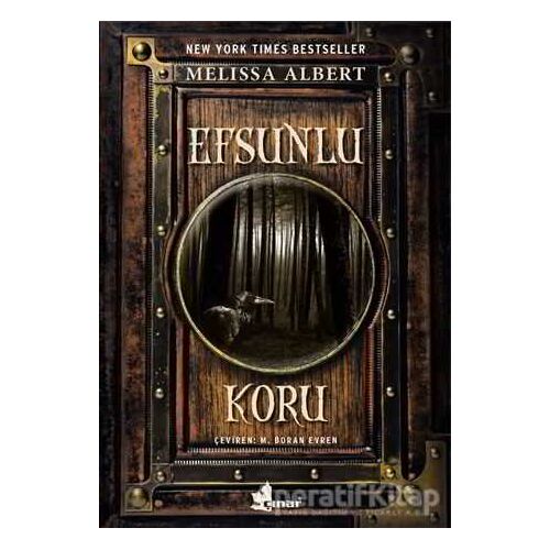 Efsunlu Koru - Melissa Albert - Çınar Yayınları