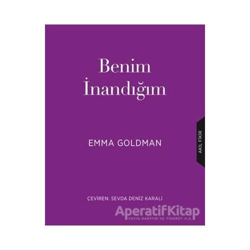 Benim İnandığım - Emma Goldman - Çınar Yayınları