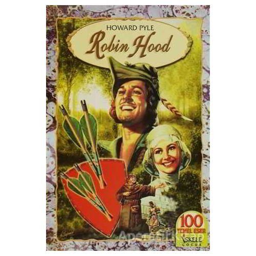 Robin Hood - Howard Pyle - İskele Yayıncılık