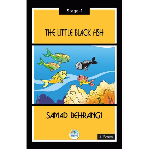 The Little Black Fish - Samad Bahrangi (Stage-1) Maviçatı Yayınları