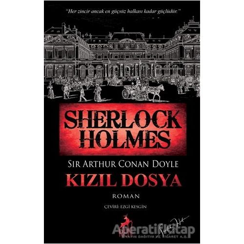Sherlock Holmes - Kızıl Dosya - Sir Arthur Conan Doyle - Ren Kitap