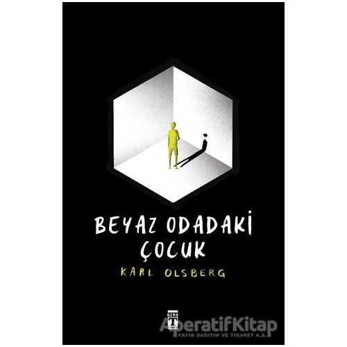 Beyaz Odadaki Çocuk - Karl Olsberg - Genç Timaş