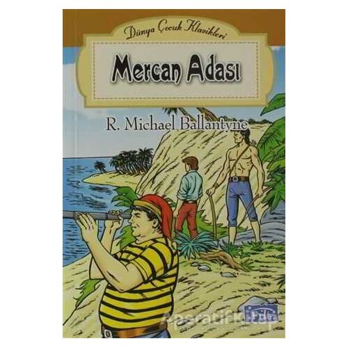 Mercan Adası - Robert Michael Ballantyne - Parıltı Yayınları