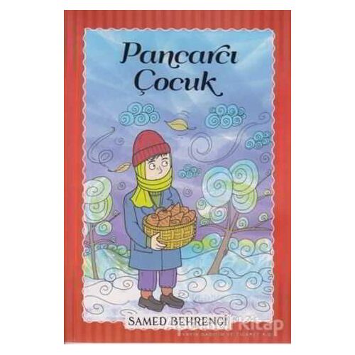 Pancarcı Çocuk - Samed Behrengi - Parıltı Yayınları
