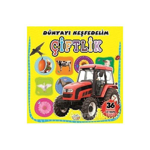 Çiftlik - Dünyayı Keşfedelim - Kolektif - 0-6 Yaş Yayınları