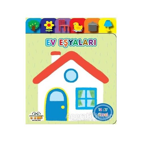 Ev Eşyaları - Yavru Ördek Serisi - Muhammet Cüneyt Özcan - 0-6 Yaş Yayınları