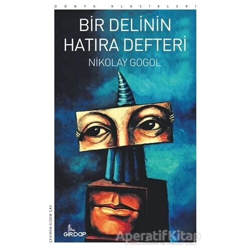 Bir Delinin Hatıra Defteri - Nikolay Vasilyeviç Gogol - Girdap Kitap