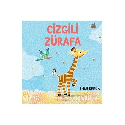 Çizgili Zürafa - Thea Baker - İş Bankası Kültür Yayınları
