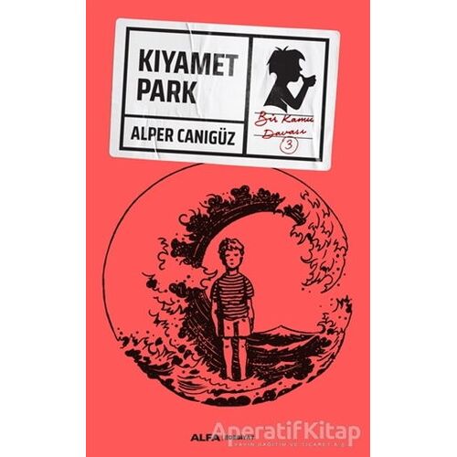 Kıyamet Park - Alper Canıgüz - Alfa Yayınları