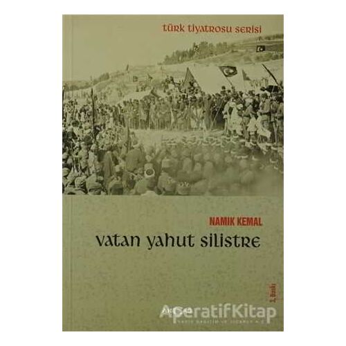 Vatan Yahut Silistre - Namık Kemal - Akçağ Yayınları