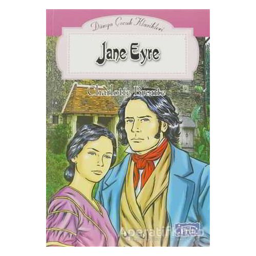 Jane Eyre - Charlotte Bronte - Parıltı Yayınları
