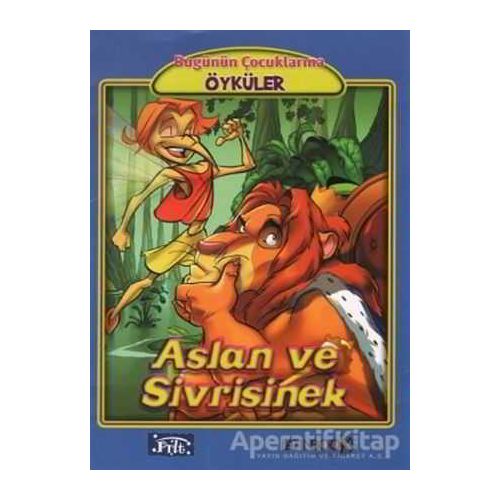 Aslan ve Sivrisinek - Ezop - Parıltı Yayınları