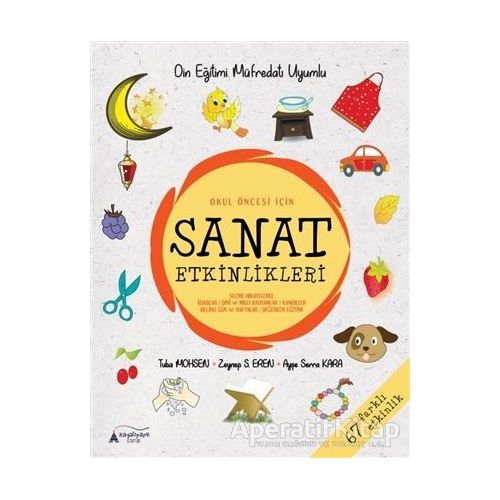Okul Öncesİ İçin Sanat Etkinlikleri - Tuba Mohsen - Kayalıpark Çocuk