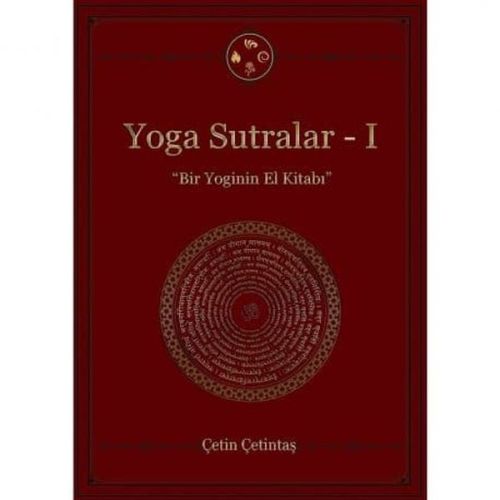 Yoga Sutralar - 1 Ciltli - Çetin Çetintaş - Yogakioo Yayınları