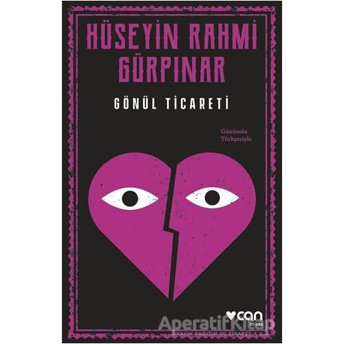 Gönül Ticareti - Hüseyin Rahmi Gürpınar - Can Yayınları