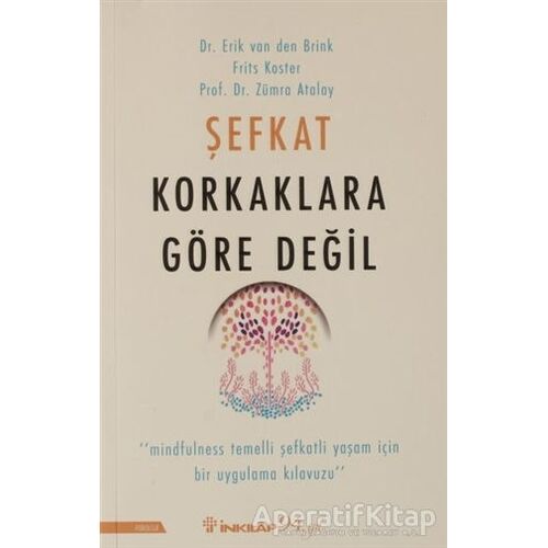 Şefkat Korkaklara Göre Değil - Zümra Atalay - İnkılap Kitabevi