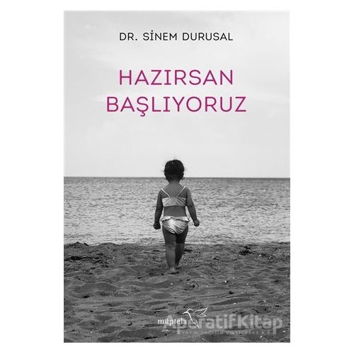 Hazırsan Başlıyoruz - Sinem Durusal - Müptela Yayınları