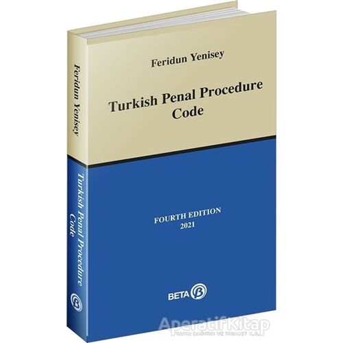 Turkish Penal Procedure Code - Feridun Yenisey - Beta Yayınevi