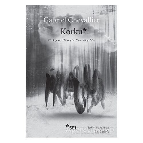 Korku - Gabriel Chevallier - Sel Yayıncılık