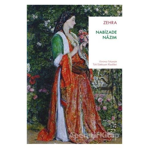 Zehra - Nabizade Nazım - İthaki Yayınları