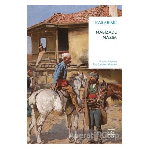 Karabibik - Nabizade Nazım - İthaki Yayınları