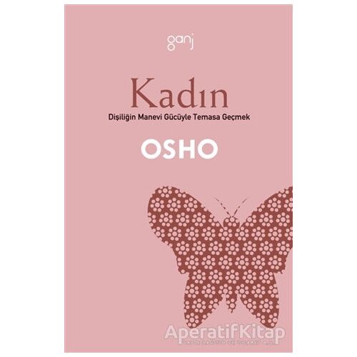 Kadın - Osho (Bhagwan Shree Rajneesh) - Ganj Kitap