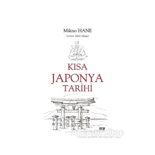 Kısa Japonya Tarihi - Mikiso Hane - Say Yayınları