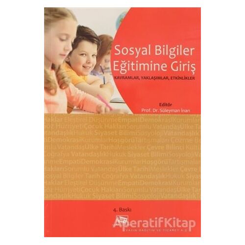 Sosyal Bilgiler Eğitimine Giriş - Süleyman İnan - Anı Yayıncılık